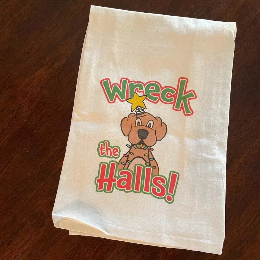 Wreck the Halls! Christmas Kitchen Towel